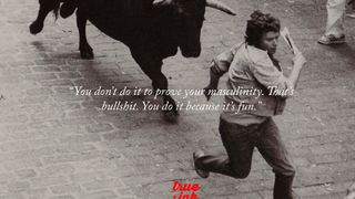 How To Run With The Bulls